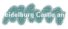 Heidelburg Castle and Town